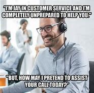 Image result for Customer Service Phone Dies Meme