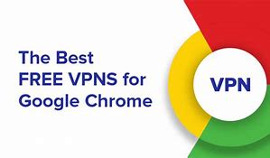 Image result for Free VPN Chrome