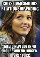 Image result for Funny Ex Relationship Memes