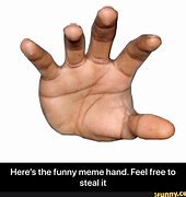 Image result for Funny Hand Meme
