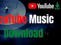 Image result for YouTube MP3 Music Download