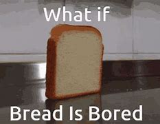 Image result for Break Bread Meme