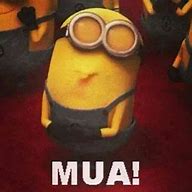 Image result for Minion Muah