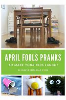 Image result for April Fools Jokes for Kids