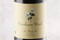 Image result for Evesham Wood Pinot Noir Puits Sec