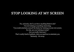 Image result for Me Looking at My Screen After