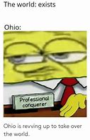 Image result for Ohio Memes Conquering the World