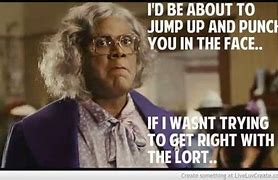 Image result for Madea Memes Oh Lord