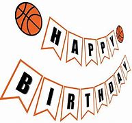 Image result for Basketball Happy Birthday Banner SVG