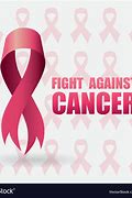 Image result for Fight Cancer