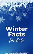 Image result for Winter Facts for Kids