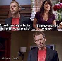 Image result for Dr House Insults