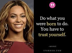 Image result for Beyonce Inspirational Quotes