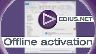 Image result for Edius Activation Failed