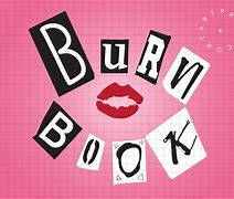 Image result for Burn Book Mean Girls Meme
