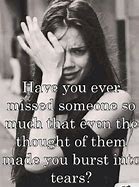 Image result for Missing Someone You Love Quotes
