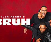 Image result for Bruh TV Series