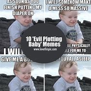 Image result for Evil Plotting Baby Meme