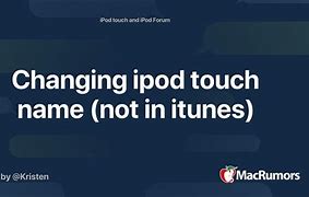 Image result for iPod Change Name