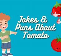 Image result for Funny Tomato Memes