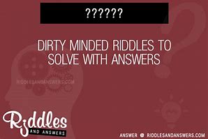 Image result for Dirty Riddles with Answers