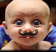 Image result for Baby Face with Mustache Meme