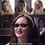 Image result for Gossip Girl Meme Think Like a Woldorf