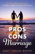 Image result for Pros and Cons Marriage