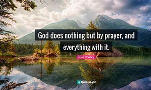 Image result for Prayer Does Nothing