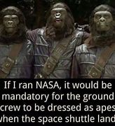 Image result for NASA Planet of the Apes Meme
