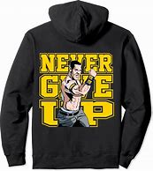 Image result for WWE John Cena Never Give Up Hoodies