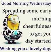 Image result for Wednesday Minion Quotes