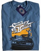 Image result for Smokey and the Bandit T-Shirt