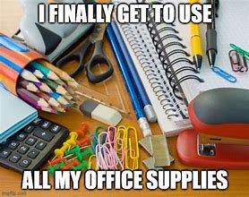 Image result for Funny Office Supplies Meme