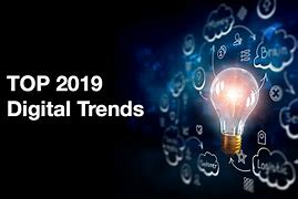Image result for Digital Trends 2019