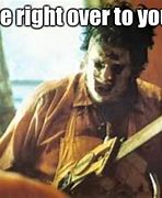 Image result for Chainsaw Meme