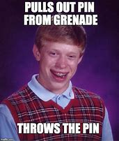 Image result for Hand Grenade Explode Meme