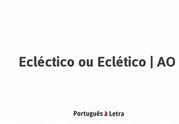 Image result for ecl�ctico