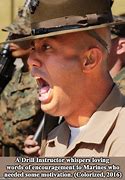 Image result for Marine Corps Drill Instructor Memes