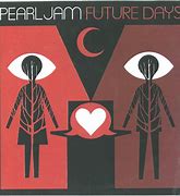 Image result for Future Days Pearl Jam Wallpaper