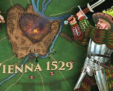 Image result for The Siege of Vienna in 1529