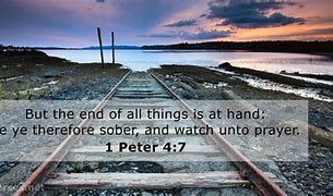 Image result for 1 Peter 4:7 KJV