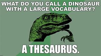 Image result for Theasaurus Meme