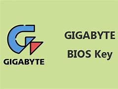 Image result for Gigabyte Bios Key