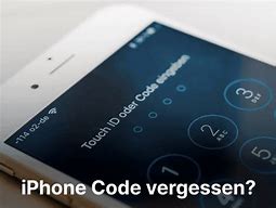 Image result for iPhone Code Vergessenscren