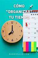 Image result for Organizar El Tiempo