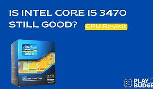 Image result for Intel Core I5 3470 @ 3.2Ghz CPU