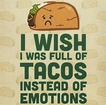 Image result for Dirty Taco Memes