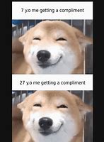 Image result for When Someone Compliments Me Meme