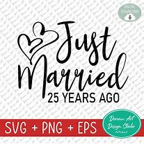 Image result for Just Married 25 Years Ago SVG